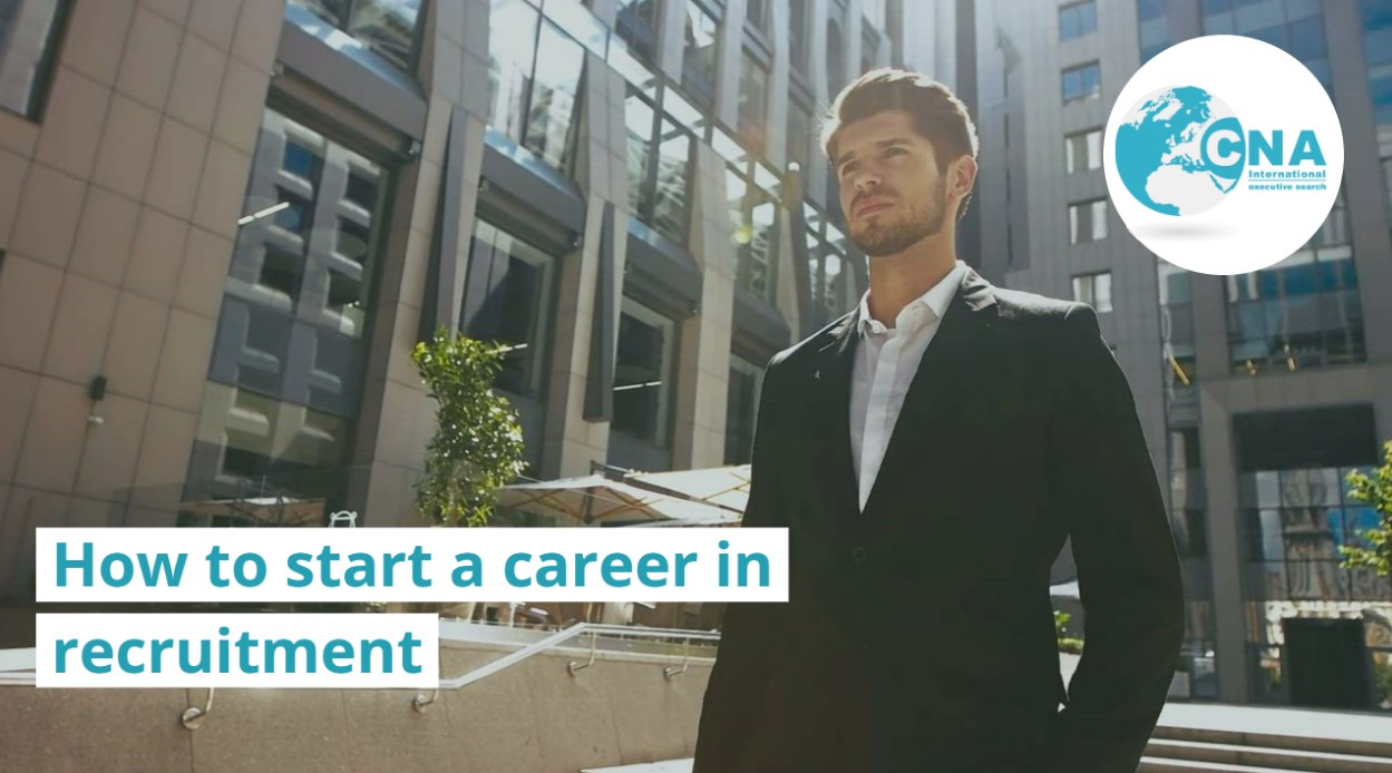 How to start a career in recruitment